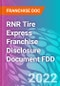 RNR Tire Express Franchise Disclosure Document FDD - Product Thumbnail Image