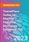 TownePlace Suites by Marriott Franchise Disclosure Document FDD - Product Thumbnail Image