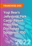 Yogi Bear's Jellystone Park Camp-Resort Franchise Disclosure Document FDD- Product Image