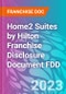 Home2 Suites by Hilton Franchise Disclosure Document FDD - Product Thumbnail Image