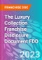 The Luxury Collection Franchise Disclosure Document FDD - Product Thumbnail Image