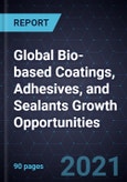 Global Bio-based Coatings, Adhesives, and Sealants (CAS) Growth Opportunities- Product Image