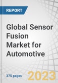 Global Sensor Fusion Market for Automotive by Technology (Camera, LIDAR & RADAR), Data Fusion Type & Level (Homogeneous, Heterogeneous, Data, Decision, Feature), Software Layer, Vehicle Type (ICE, Autonomous & Electric) and Region - Forecast to 2030- Product Image