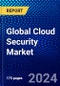 Global Cloud Security Market (2023-2028) Competitive Analysis, Impact of Covid-19, Impact of Economic Slowdown & Impending Recession, Ansoff Analysis - Product Image