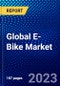 Global E-Bike Market (2021-2027) by Class, usage type, battery, speed, motor, mode, design, and Geography, IGR Competitive Analysis, Impact of Covid-19, Ansoff Analysis - Product Image
