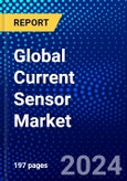 Global Current Sensor Market (2023-2028) Competitive Analysis, Impact of Covid-19, Impact of Economic Slowdown & Impending Recession, Ansoff Analysis- Product Image