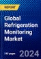 Global Refrigeration Monitoring Market (2023-2028) by Offerings, Sensor, Applications, Industry, and Geography, Competitive Analysis, Impact of Covid-19, Impact of Economic Slowdown & Impending Recession with Ansoff Analysis - Product Image