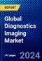 Global Diagnostics Imaging Market (2023-2028) by Product, Applications, Applications, End-Users, and Geography, Competitive Analysis, Impact of Covid-19, Impact of Economic Slowdown & Impending Recession with Ansoff Analysis - Product Image