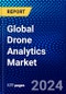 Global Drone Analytics Market (2023-2028) Competitive Analysis, Impact of Covid-19, Impact of Economic Slowdown & Impending Recession, Ansoff Analysis - Product Image