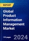 Global Product Information Management Market (2023-2028) by Component, Deployment, Industry Verticals, and Geography, Competitive Analysis, Impact of Covid-19, Impact of Economic Slowdown & Impending Recession with Ansoff Analysis - Product Image