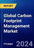 Global Carbon Footprint Management Market (2023-2028) by Component, Organization Size, Deployment, Vertical, and Geography, Competitive Analysis, Impact of Covid-19 with Ansoff Analysis- Product Image