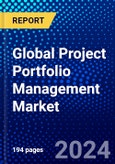 Global Project Portfolio Management Market (2023-2028) Competitive Analysis, Impact of Covid-19, Impact of Economic Slowdown & Impending Recession, Ansoff Analysis- Product Image
