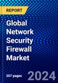 Global Network Security Firewall Market (2023-2028) Competitive Analysis, Impact of Covid-19, Impact of Economic Slowdown & Impending Recession, Ansoff Analysis- Product Image