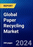 Global Paper Recycling Market (2023-2028) Competitive Analysis, Impact of Covid-19, Impact of Economic Slowdown & Impending Recession, Ansoff Analysis- Product Image