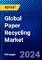 Global Paper Recycling Market (2021-2027) by Source of Collection, Type, Application, Collection & Segregation Channel, End Use, and geography, IGR Competitive Analysis, Impact of Covid-19, Ansoff Analysis - Product Image