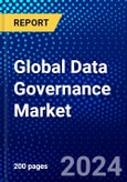Global Data Governance Market (2023-2028) Competitive Analysis, Impact of Covid-19, Impact of Economic Slowdown & Impending Recession, Ansoff Analysis- Product Image