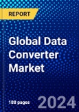 Global Data Converter Market (2023-2028) Competitive Analysis, Impact of Covid-19, Impact of Economic Slowdown & Impending Recession, Ansoff Analysis- Product Image