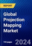 Global Projection Mapping Market (2023-2028) Competitive Analysis, Impact of Covid-19, Impact of Economic Slowdown & Impending Recession, Ansoff Analysis- Product Image