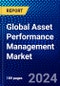 Global Asset Performance Management Market (2021-2027) by Component, Organization Size, Deployment, Industry, and Geography, IGR Competitive Analysis, Impact of Covid-19, Ansoff Analysis - Product Image