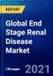 Global End Stage Renal Disease Market (2021-2027) by Disease Type, Treatment Type, End User, and Geography. IGR Competitive Analysis, Impact of Covid-19, Ansoff Analysis - Product Image