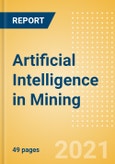 Artificial Intelligence (AI) in Mining - Thematic Research- Product Image