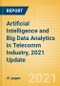 Artificial Intelligence (AI) and Big Data Analytics (BDA) in Telecomm Industry, 2021 Update - Market Overview, Technology Ecosystem, Telco Use Cases and Monetisation Strategies - Product Image