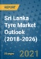 Sri Lanka Tyre Market Outlook (2018-2026) - Product Thumbnail Image