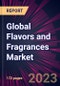 Global Flavors and Fragrances Market 2022-2026 - Product Thumbnail Image