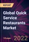Global Quick Service Restaurants Market 2022-2026 - Product Thumbnail Image