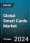 Global Smart Cards Market by Type (Memory, MPU Microprocessor), Interface (Contact, Contactless, Dual-Interface), Functionality, End-User - Forecast 2023-2030 - Product Image