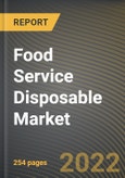 Food Service Disposable Market Research Report by Shape (Flat, Oval, and Round), Packaging Type, Product, Raw Material, Distribution Channel, End User, Region (Americas, Asia-Pacific, and Europe, Middle East & Africa) - Global Forecast to 2027 - Cumulative Impact of COVID-19- Product Image