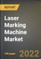 Laser Marking Machine Market Research Report by Type, Offerings, Application, Region - Global Forecast to 2027 - Cumulative Impact of COVID-19 - Product Image