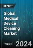 Global Medical Device Cleaning Market by Device Type (Critical, Non-Critical, Semi-Critical), Process (Automatic Cleaning, Disinfection, Enzymatic), Application - Forecast 2024-2030- Product Image