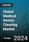 Global Medical Device Cleaning Market by Device Type (Critical, Non-Critical, Semi-Critical), Process (Automatic Cleaning, Disinfection, Enzymatic), Application - Forecast 2024-2030 - Product Image