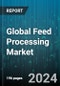Global Feed Processing Market by Form (Crumbles, Mash, Pellets), Livestock (Poultry, Ruminants, Swine), Operation, Type - Forecast 2024-2030 - Product Image