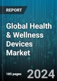 Global Health & Wellness Devices Market by Type (Health Information Exchange, Healthcare Analytics, Healthcare IT), Distribution Channel (Offline, Online), End User - Forecast 2024-2030- Product Image