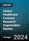 Global Healthcare Contract Research Organization Market by Type (Clinical, Drug Discovery, Pre-Clinical), Service (Bio-Statistics, Clinical Monitoring, Data Management) - Cumulative Impact of COVID-19, Russia Ukraine Conflict, and High Inflation - Forecast 2023-2030 - Product Image