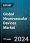 Global Neurovascular Devices Market by Disease Pathology, Devices, End-User - Cumulative Impact of COVID-19, Russia Ukraine Conflict, and High Inflation - Forecast 2023-2030 - Product Image