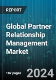 Global Partner Relationship Management Market by Component (Services, Solutions), Organization Size (Large Enterprises, Small & Medium-Sized Enterprises), Deployment Type, Vertical - Forecast 2024-2030- Product Image