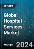 Global Hospital Services Market by Hospital Type (Private Hospital, Public/Community Hospital, State-owned Hospital), Services (Inpatient Services, Outpatient Services), Service Areas - Cumulative Impact of High Inflation - Forecast 2023-2030- Product Image