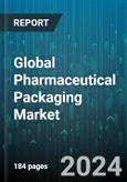 Global Pharmaceutical Packaging Market by Type (Ampoules, Blister Packs, Caps & Closures), Delivery Mode (Injectables, IV Drugs, Nasal), Level of Packaging, Material, End User - Forecast 2024-2030- Product Image