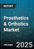 Prosthetics & Orthotics Market by Product (Orthotics, Prosthetics), Material Used (Carbon Fiber, Foam-Based, Metal), Patient Type, Technology, End User, Application, Distribution Channel - Global Forecast 2025-2030- Product Image