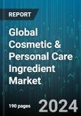 Global Cosmetic & Personal Care Ingredient Market by Type (Base Ingredients, Bioactives, Emollients), Product (Color Cosmetics, Fragrances, Hair Care products), Function - Forecast 2024-2030- Product Image