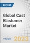 Global Cast Elastomer Market by Type (Hot Cast Elastomer, Cold Cast elastomer), End-use industry (Oil & Gas, Industrial, Automotive & Transportation, Mining), & Region(Asia Pacific, Europe, North America, MEA, South America) - Forecast to 2028 - Product Image