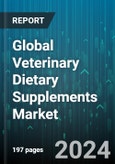 Global Veterinary Dietary Supplements Market by Type (CBD, Multivitamins & Minerals, Omega 3 Fatty Acids), Distribution Channel (Offline, Online/ E-Commerce, Pet Specialty Stores), Animal Type, Dosage Form, Application - Forecast 2024-2030- Product Image