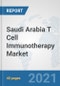 Saudi Arabia T Cell Immunotherapy Market: Prospects, Trends Analysis, Market Size and Forecasts up to 2027 - Product Thumbnail Image