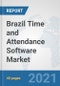 Brazil Time and Attendance Software Market: Prospects, Trends Analysis, Market Size and Forecasts up to 2027 - Product Thumbnail Image