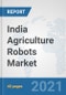 India Agriculture Robots Market: Prospects, Trends Analysis, Market Size and Forecasts up to 2027 - Product Thumbnail Image