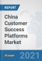China Customer Success Platforms Market: Prospects, Trends Analysis, Market Size and Forecasts up to 2027 - Product Thumbnail Image