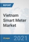 Vietnam Smart Meter Market: Prospects, Trends Analysis, Market Size and Forecasts up to 2027 - Product Image